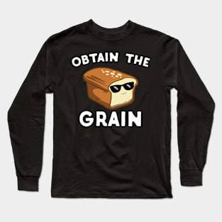 Obrain The Grain Long Sleeve T-Shirt